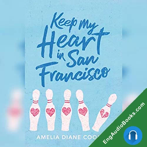 Keep My Heart in San Francisco by Amelia Diane Coombs audiobook listen for free