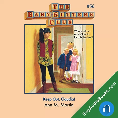 Keep Out, Claudia! by Ann M. Martin audiobook listen for free