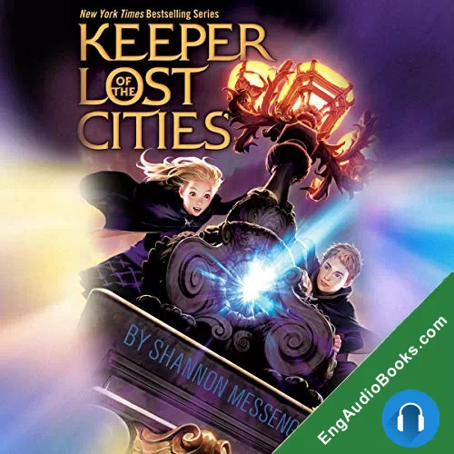 Keeper of the Lost Cities (Keeper of the Lost Cities #1) by Shannon Messenger audiobook listen for free