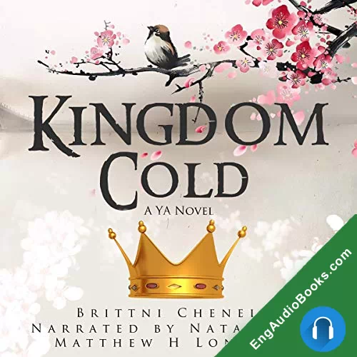 Kingdom Cold (Kingdom Cold #1) by Brittni Chenelle audiobook listen for free