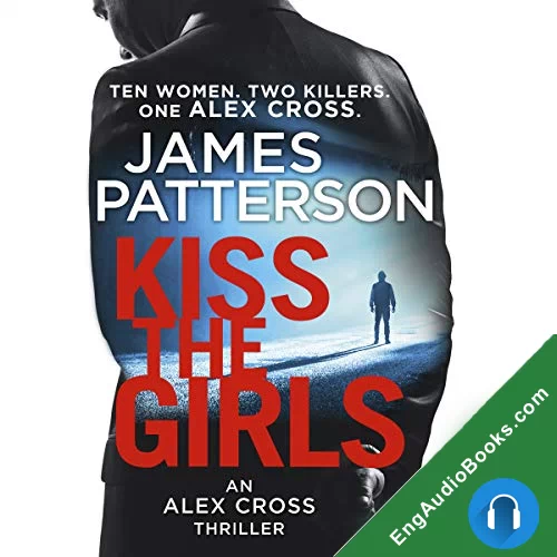 Kiss the Girls by James Patterson audiobook listen for free