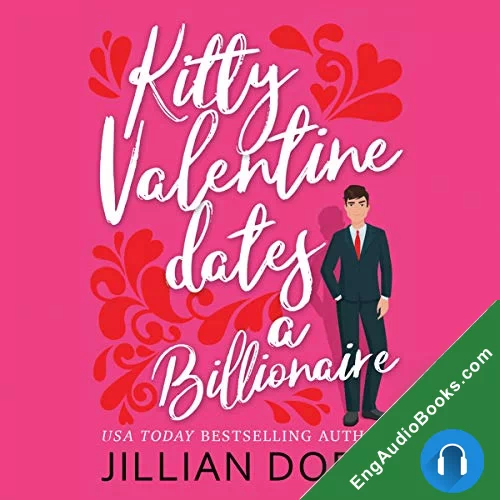 Kitty Valentine Dates a Billionaire (Kitty Valentine #1) by Jillian Dodd audiobook listen for free