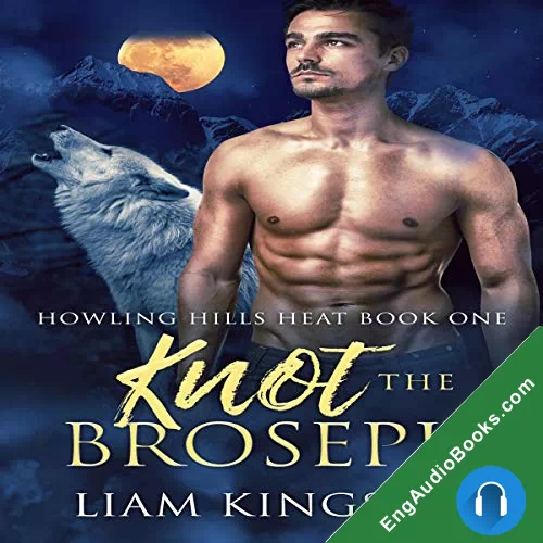 Knot The Broseph (Howling Hills #1) by Liam Kingsley audiobook listen for free