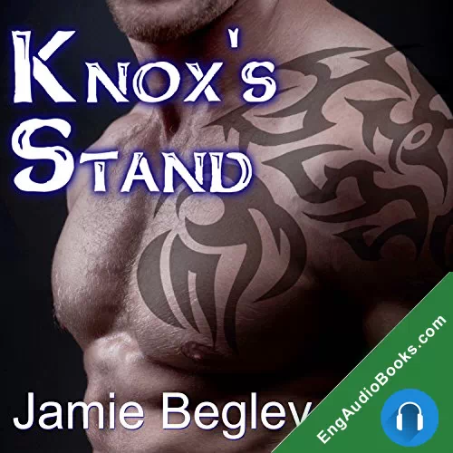 Knox’s Stand by Jamie Begley audiobook listen for free