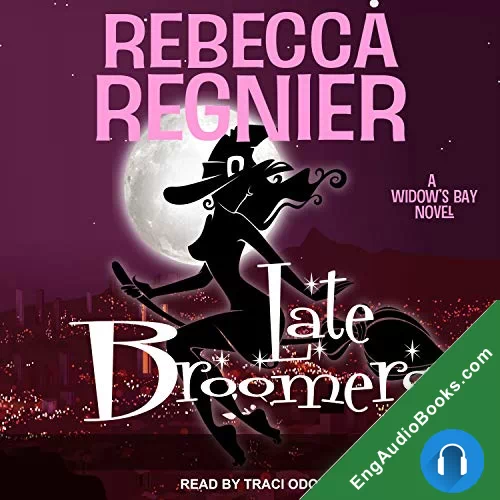 Late Broomers (Widow’s Bay #3) by Rebecca Regnier audiobook listen for free