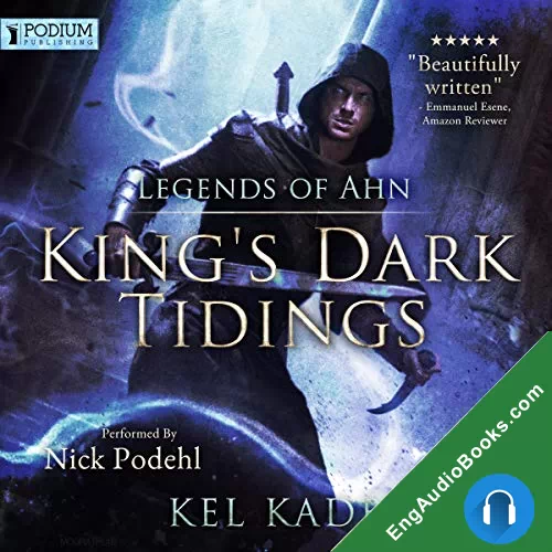 LEGENDS OF AHN by Kel Kade audiobook listen for free