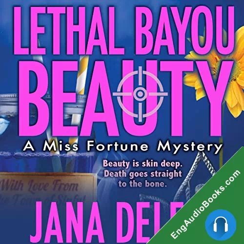 Lethal Bayou Beauty by Jana DeLeon audiobook listen for free