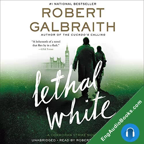 LETHAL WHITE by Robert Galbraith audiobook listen for free