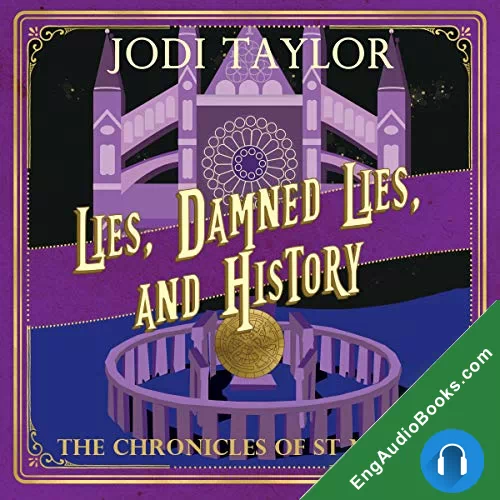 Lies, Damned Lies, and History by Jodi Taylor audiobook listen for free