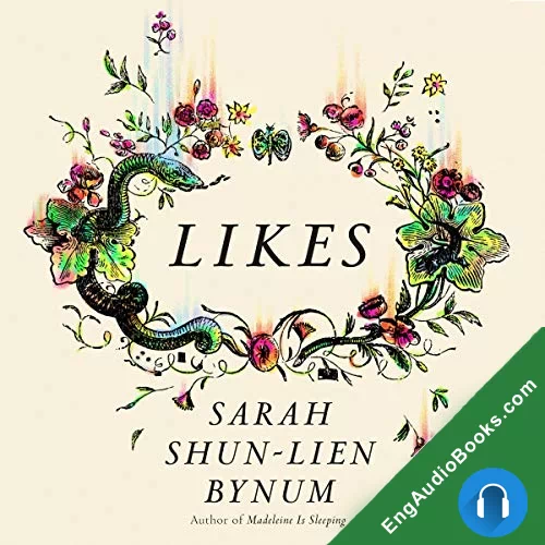 Likes by Sarah Shun-lien Bynum audiobook listen for free