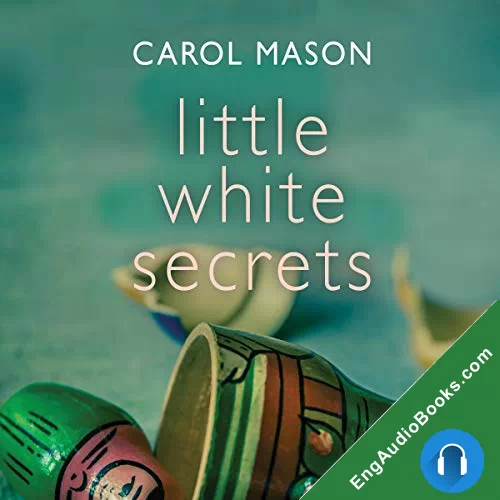 Little White Secrets by Carol Mason audiobook listen for free