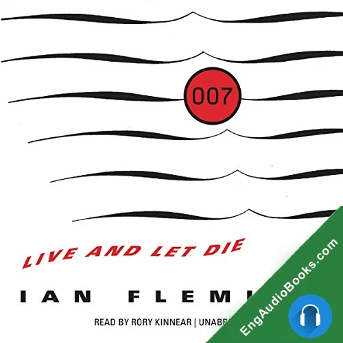 Live and Let Die by Ian Fleming audiobook listen for free