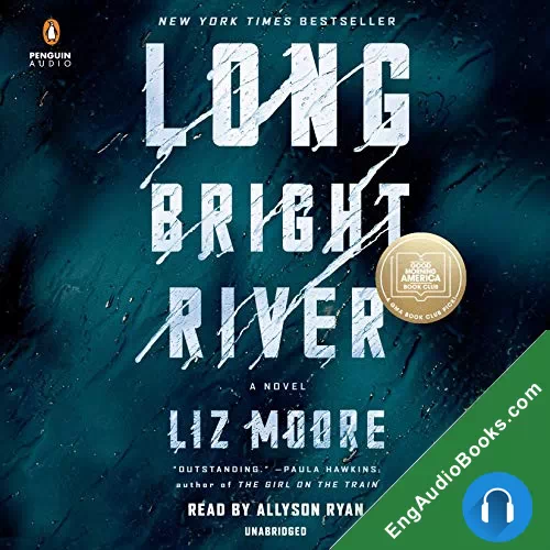 Long Bright River by Liz Moore audiobook listen for free