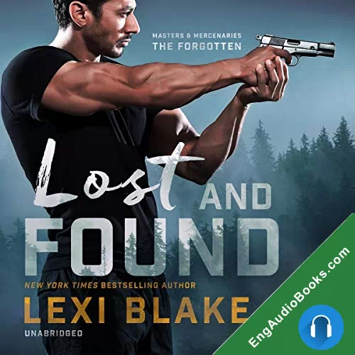 Lost and Found (Masters & Mercenaries: The Forgotten #2) by Lexi Blake audiobook listen for free