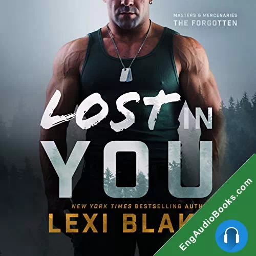 Lost in You (Masters & Mercenaries: The Forgotten #3) by Lexi Blake audiobook listen for free