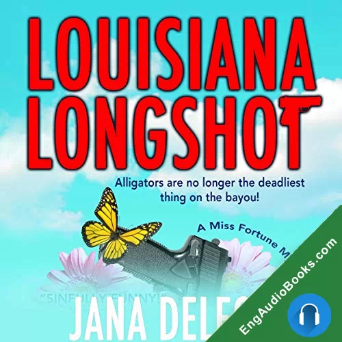 Louisiana Longshot by Jana DeLeon audiobook listen for free