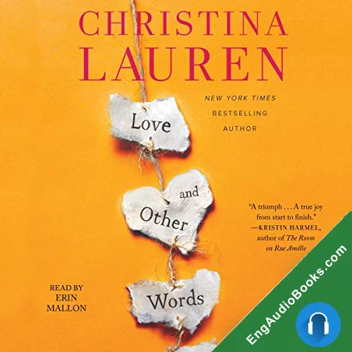 Love and Other Words by Christina Lauren audiobook listen for free