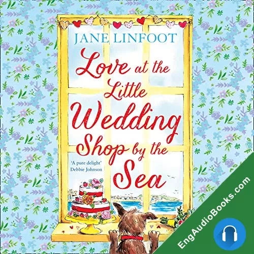 Love at the Little Wedding Shop by the Sea (The Little Wedding Shop by the Sea #5) by Jane Linfoot audiobook listen for free