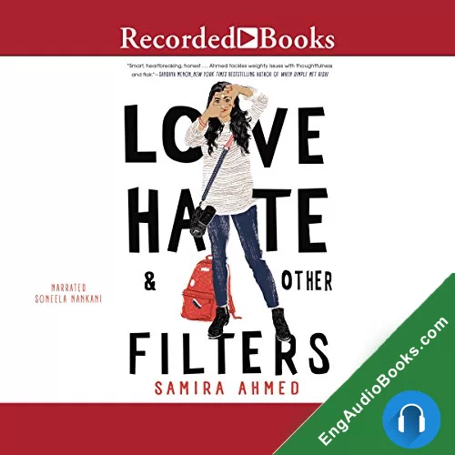 Love, Hate & Other Filters by Samira Ahmed audiobook listen for free