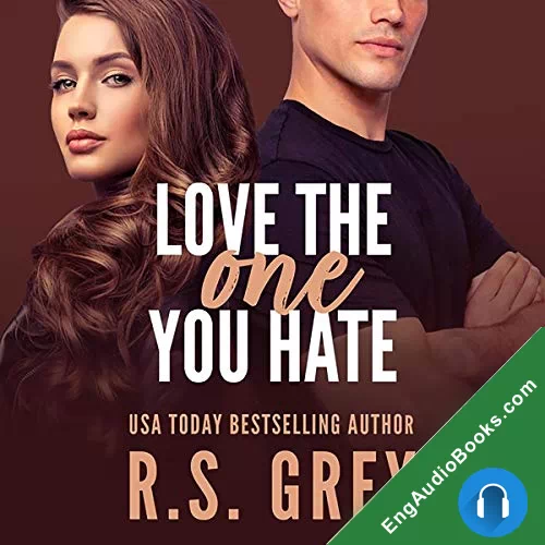 Love the One You Hate by R.S. Grey audiobook listen for free