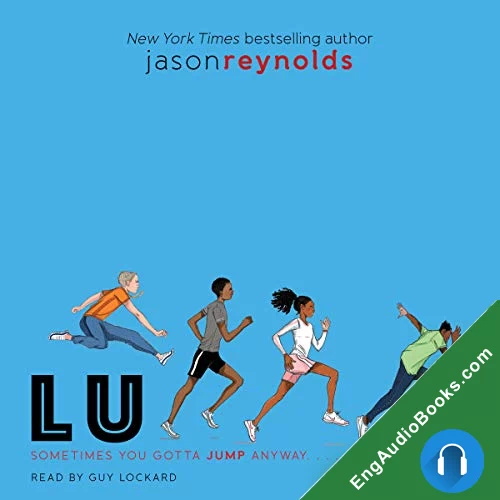 Lu (Track #4) by Jason Reynolds audiobook listen for free