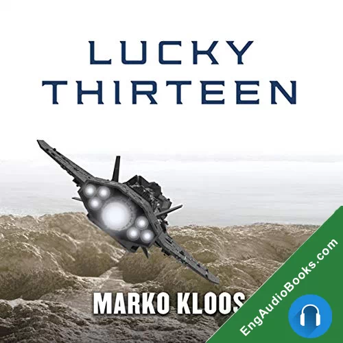 LUCKY THIRTEEN by Marko Kloos audiobook listen for free