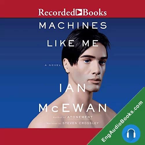 Machines Like Me by Ian McEwan audiobook listen for free