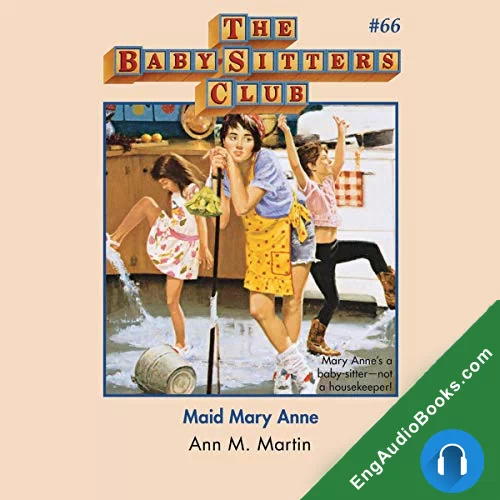 Maid Mary Anne (The Baby-Sitters Club #66) by Ann M. Martin audiobook listen for free