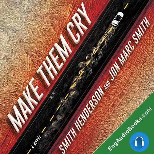 Make Them Cry by Smith Henderson audiobook listen for free