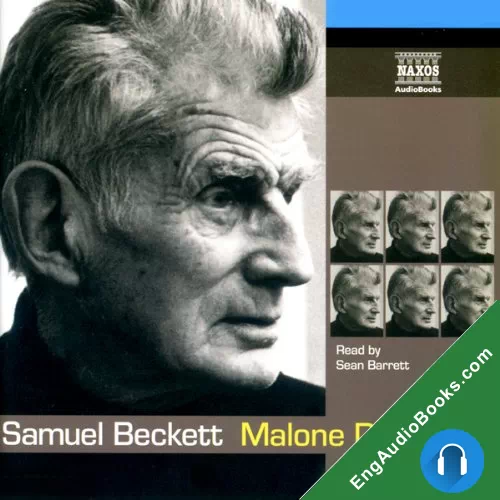 Malone Dies (The Trilogy #2) by Samuel Beckett audiobook listen for free