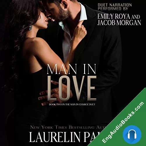 Man in Love (Man in Charge Duet #2) by Laurelin Paige audiobook listen for free