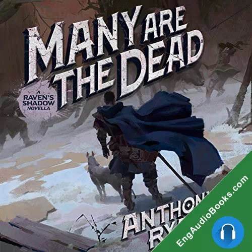 Many Are the Dead (Raven’s Shadow #3.6) by Anthony Ryan audiobook listen for free