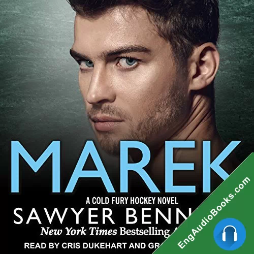 Marek (Cold Fury Hockey #11) by Sawyer Bennett audiobook listen for free