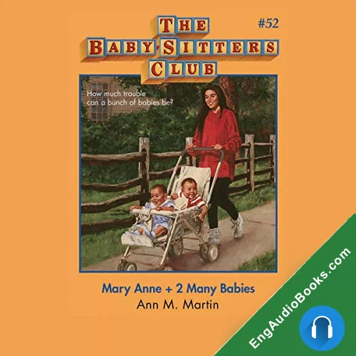 Mary Anne + 2 Many Babies (The Baby-Sitters Club #52) by Ann M. Martin audiobook listen for free