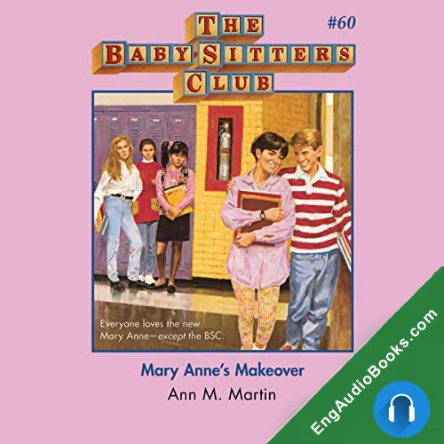 Mary Anne’s Makeover (The Baby-Sitters Club #60) by Ann M. Martin audiobook listen for free