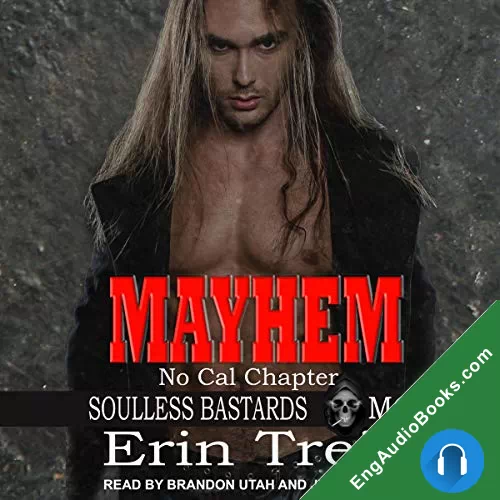 Mayhem (Soulless Bastards MC No Cal Chapter #2) by Erin Trejo audiobook listen for free