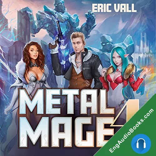 Metal Mage 4 (Metal Mage #4) by Eric Vall audiobook listen for free