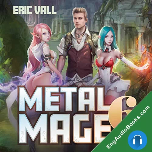 Metal Mage 6 (Metal Mage #6) by Eric Vall audiobook listen for free