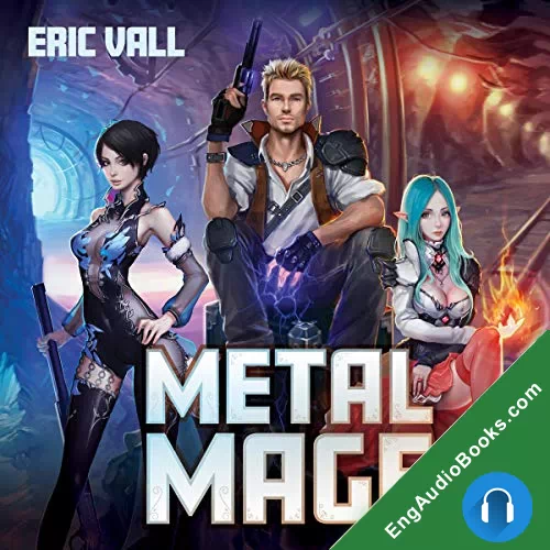 Metal Mage (Metal Mage #1) by Eric Vall audiobook listen for free