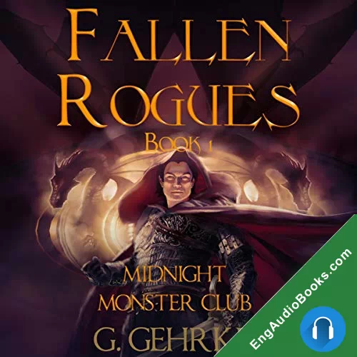 Midnight Monster Club (Fallen Rogues #1) by Gerhard Gehrke audiobook listen for free