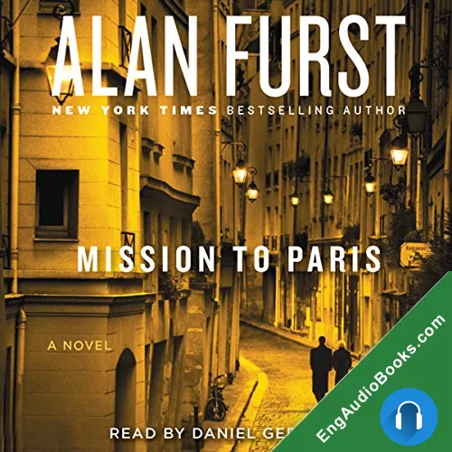 Mission to Paris by Alan Furst audiobook listen for free