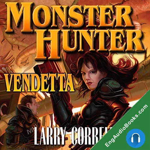 Monster Hunter Vendetta by Larry Correia audiobook listen for free