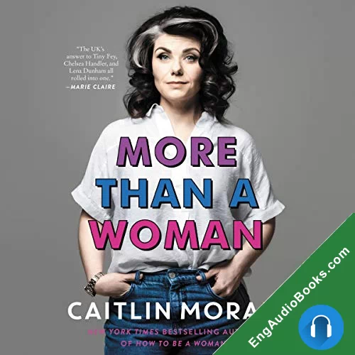 More Than a Woman by Caitlin Moran audiobook listen for free