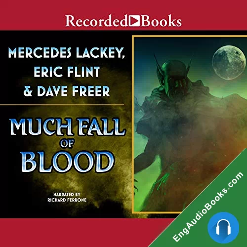 Much Fall of Blood (Heirs of Alexandria #3) by Dave Freer audiobook listen for free