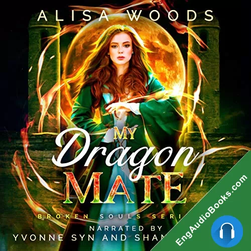 My Dragon Mate (Broken Souls #3) by Alisa Woods audiobook listen for free