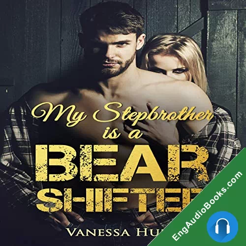 My Stepbrother is a Bear Shifter by Vanessa Hunt audiobook listen for free