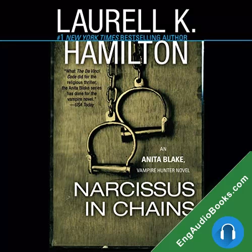 Narcissus in Chains by Laurell K. Hamilton audiobook listen for free