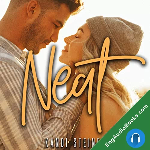 Neat (Becker Brothers #2) by Kandi Steiner audiobook listen for free