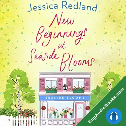 New Beginnings at Seaside Blooms by Jessica Redland audiobook listen for free