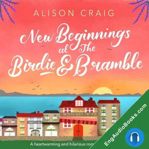 New Beginnings at the Birdie and Bramble by Alison Craig audiobook listen for free